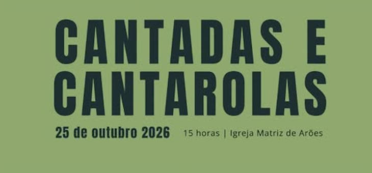 10.ª edição de “Cantadas e Cantarolas”
